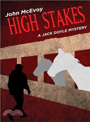 High Stakes ― A Jack Doyle Mystery