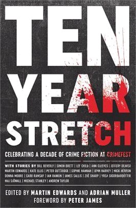 Ten Year Stretch ― Celebrating a Decade of Crime Fiction at Crimefest