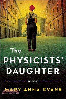 The Physicists' Daughter: A Novel