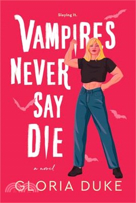 Vampires Never Say Die