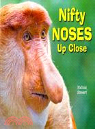 Nifty Noses Up Close