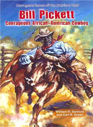 Bill Pickett ― Courageous African-American Cowboy