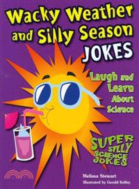 Wacky Weather and Silly Season Jokes ─ Laugh and Learn About Science