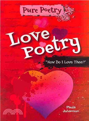 Love Poetry ― How Do I Love Thee?