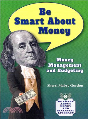 Be Smart About Money ─ Money Management and Budgeting