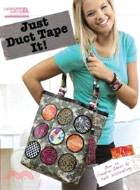 Just Duct Tape It!