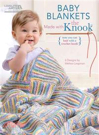 Baby Blankets Made With The Knooktm