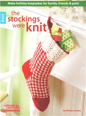 The Stockings Were Knit