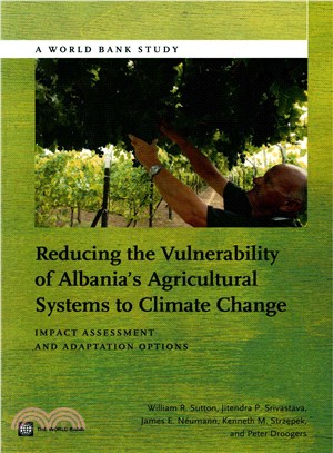 Reducing the Vulnerability of Albania's Agricultural Systems to Climate Change ― Impact Assessment and Adaptation Options