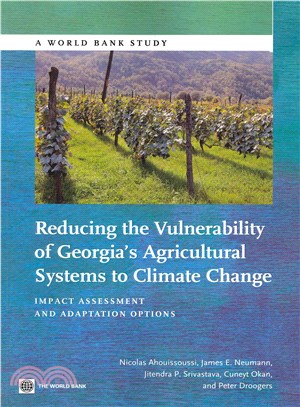 Reducing the Vulnerability of Georgia??Agricultural Systems to Climate Change ― Impact Assessment and Adaptation Options