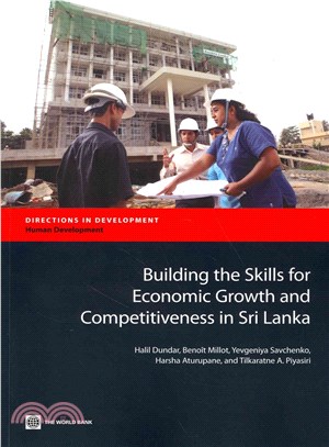 Building the Skills for Economic Growth and Competitiveness in Sri Lanka