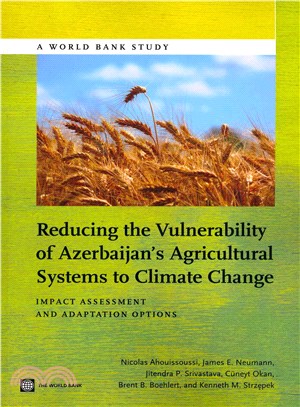 Reducing the Vulnerability of Azerbaijan??Agricultural Systems to Climate Change ― Impact Assessment and Adaptation Options