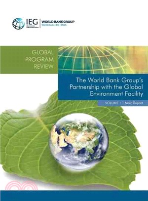 The World Bank Group's Partnership With the Global Environment Facility ─ Main Report