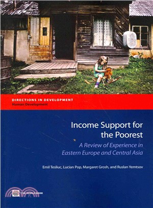 Income Support for the Poorest ― A Review of Experience in Eastern Europe and Central Asia