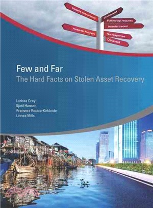 Few and Far ― The Hard Facts on Stolen Asset Recovery