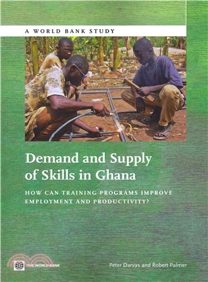 Demand and Supply of Skills in Ghana ― How Can Training Programs Improve Employment and Productivity?