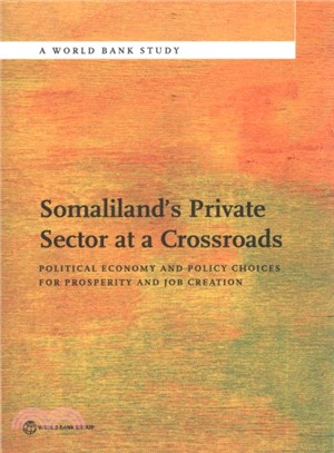 Private Sector Development and Political Economy Drivers in Somaliland