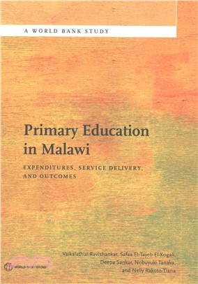 Primary Education in Malawi ─ Expenditures, Service Delivery, and Outcomes