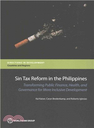 Sin Tax Reform in the Philippines ─ Transforming Public Finance, Health, and Governance for More Inclusive Development