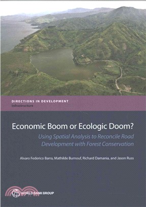 Economic Boom or Ecologic Doom? ─ Using Spatial Analysis to Reconcile Road Development With Forest Conservation