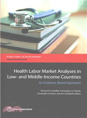 Health Labor Market Analyses in Low- and Middle-Income Countries ─ An Evidence-Based Approach