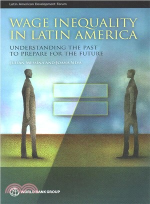 Wage Inequality in Latin America ― Understanding the Past to Prepare for the Future