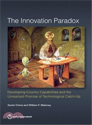 The Innovation Paradox ─ Developing-Country Capabilities and the Unrealized Promise of Technological Catch-Up