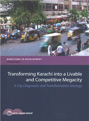 Transforming Karachi into a Livable and Competitive Megacity