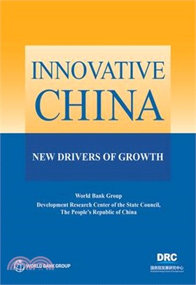 Innovative China ― New Drivers of Growth