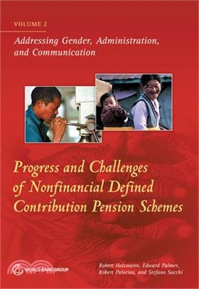 Progress and Challenges of Nonfinancial Defined Contribution Pension Schemes ― Addressing Gender, Administration, and Communication