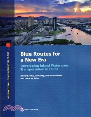 Blue Routes for a New Era ― Developing Inland Waterways Transportation in China