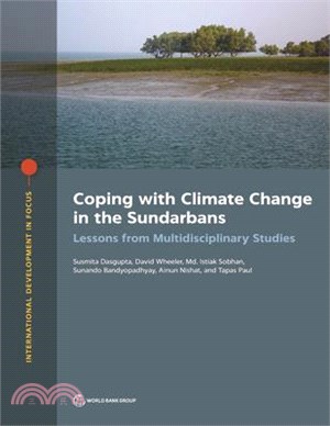 Coping With the Vulnerability of the Sundarbans in a Changing Climate ― Lessons from Multidisciplinary Studies