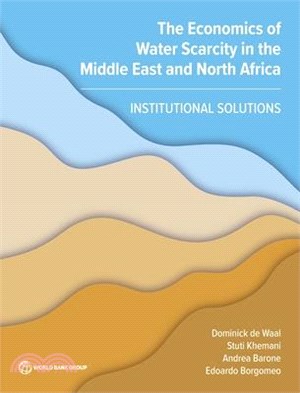 The Economics of Water Scarcity and Water Supply and Sanitation in Middle East and North Africa