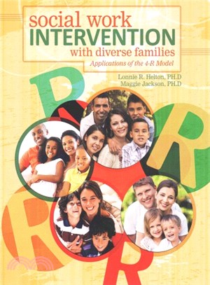 Social Work Intervention With Diverse Families ― Applications of the 4-r Model