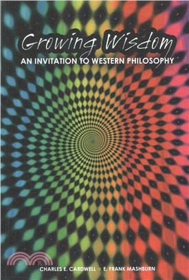 Growing Wisdom ― An Invitation to Western Philosophy