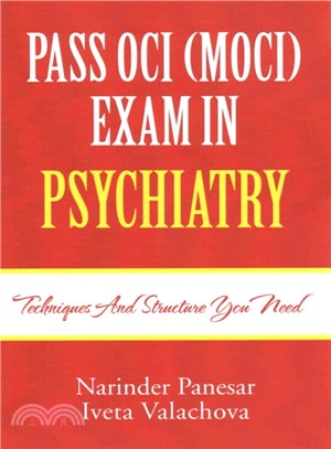 Pass OCI (MOCI) Exam in Psychiatry ― Techniques and Structure You Need