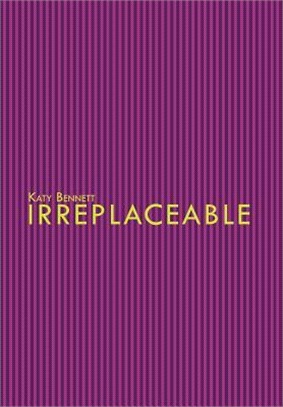 Irreplaceable