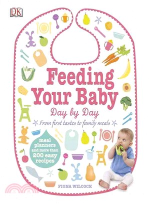 Feeding Your Baby Day by Day ─ From First Tastes to Family Meals