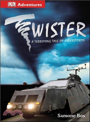 Twister! ― Terrifying Tales of Superstorms