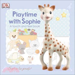 Playtime With Sophie ─ A Touch and Feel Book