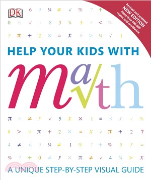 Help Your Kids With Math ─ A Unique Step-by-step Visual Guide