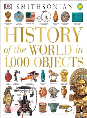 Smithsonian History of the World in 1,000 Objects