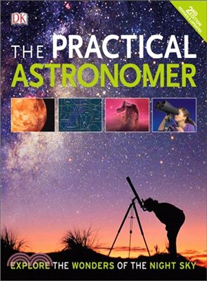 The Practical Astronomer ─ Explore the Wonders of the Night Sky