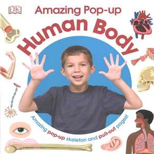 Amazing pop-up human body :amazing pop-up skeleton and pull-out pages! /