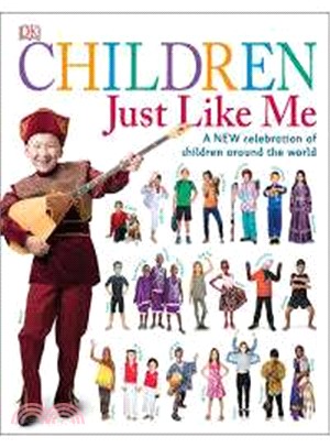 Children Just Like Me ─ A New Celebration of Children Around the World