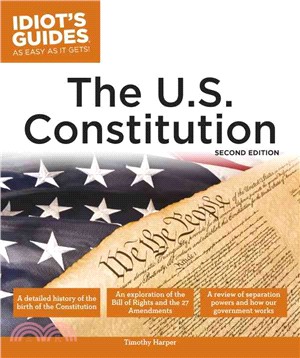 Idiot's Guides the U.s. Constitution