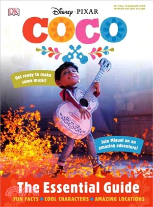Disney Pixar Coco ─ The Essential Guide
