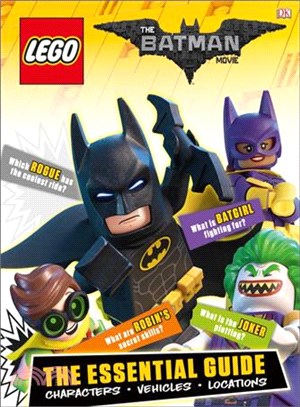 The Lego Batman Movie ─ The Essential Guide