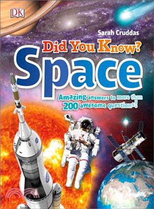 Did You Know? Space ─ Amazing Answers to More Than 200 Awesome Questions!