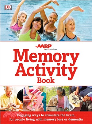 AARP Memory Activity Book ― Engaging Ways to Stimulate the Brain for People Living With Memory Loss or Demen